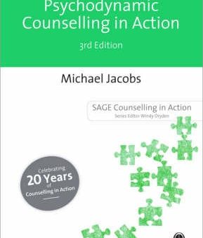 Michael Jacobs: Psychodynamic Counselling in Action [2004] paperback Sale