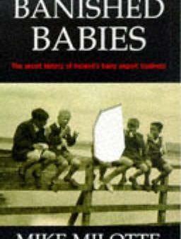 Mike Milotte: Banished Babies [1997] paperback Hot on Sale