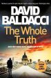 David Baldacci: The Whole Truth [2021] paperback on Sale