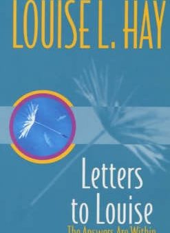 Louise L. Hay: Letters to Louise [2000] paperback Sale