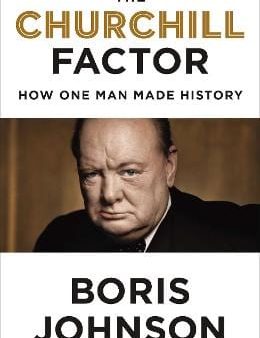 Boris Johnson: The Churchill Factor [2014] hardback Online Hot Sale