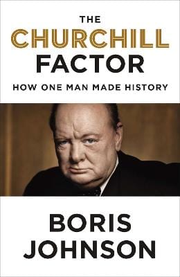 Boris Johnson: The Churchill Factor [2014] hardback Online Hot Sale