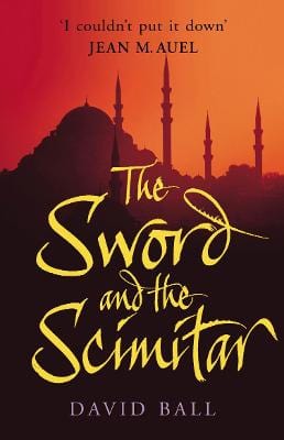 David Ball: Sword And The Scimitar [2004] paperback For Cheap