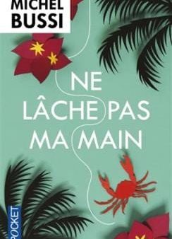 Michel Bussi: Ne lache pas ma main [2014] paperback Online now