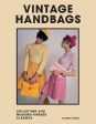 Marnie Fogg: Vintage Handbags [2022] hardback Fashion