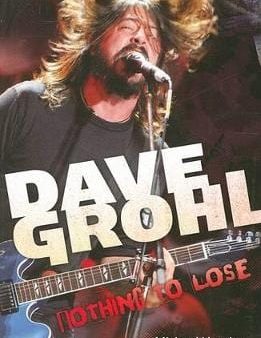 Dave Grohl: Nothing to Lose For Sale